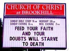 Feed Your Faith, Starve Your Doubts