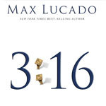 3:16 - The Numbers of Hope - Max Lucado