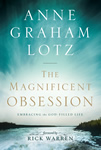 The Magnificent Obsession - Anne Graham Lotz