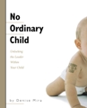 No Ordinary Child