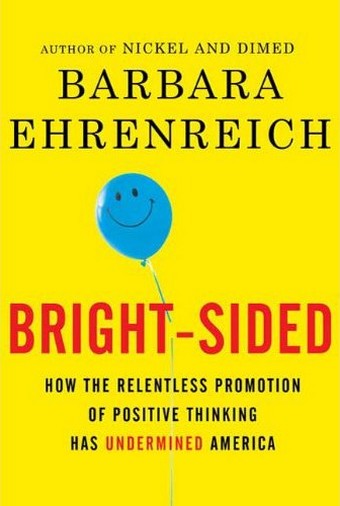 Bright Sided by Barbara Ehrenreich