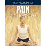 Pain: A Natural Approach - Gary Null