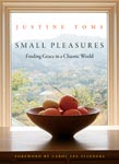 Small Pleasures By Justine Toms