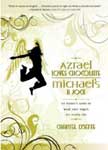 Azrael Loves Chocolate, Michael's a Jock by Chantel Lysette