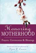 Honoring Motherhood edited by Lynn L. Caruso