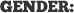 Gender