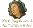 Mary Magdalene & the Feminine Divine