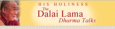 Dharma Talks with the Dalai Lama