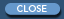 close