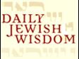 Daily Jewish Wisdom Newsletter