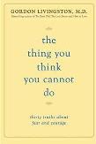 The Thing You Think You Cannot Do