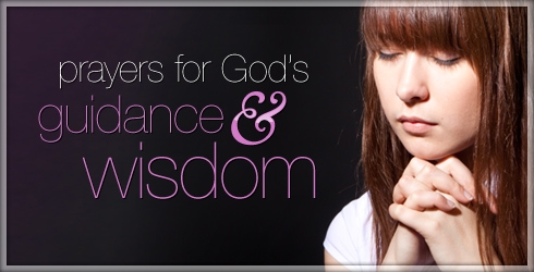 Prayers for Guidance and Wisdom