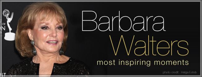 Barbara Walters Most Inspiring Moments