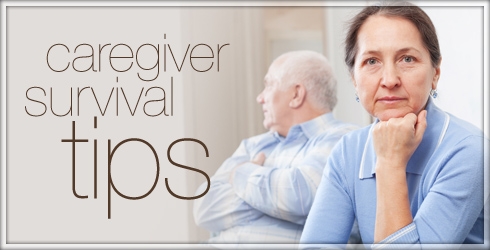 Caregiver Survial Tips