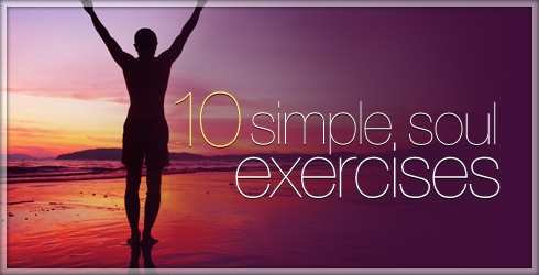 Soul excercises
