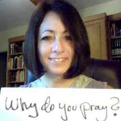 Susan_why_do_you_pray