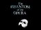 The Phantom of the Opera