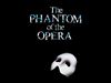 The Phantom of the Opera