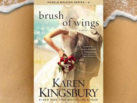 Karen Kingsbury Brush of Wings