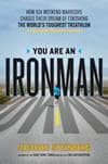 You Are An Ironman