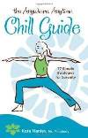 The Anywhere, Anytime Chill Guide