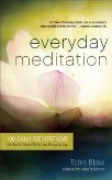 Everyday Meditation: 100 Daily Meditations for Health, Stress Relief, and Everyday Joy